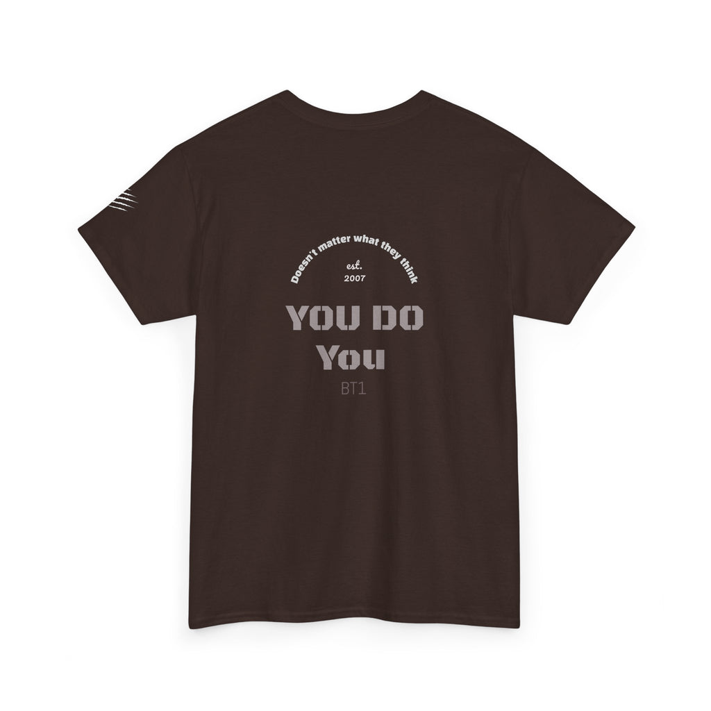 You Do You Tee — BT1