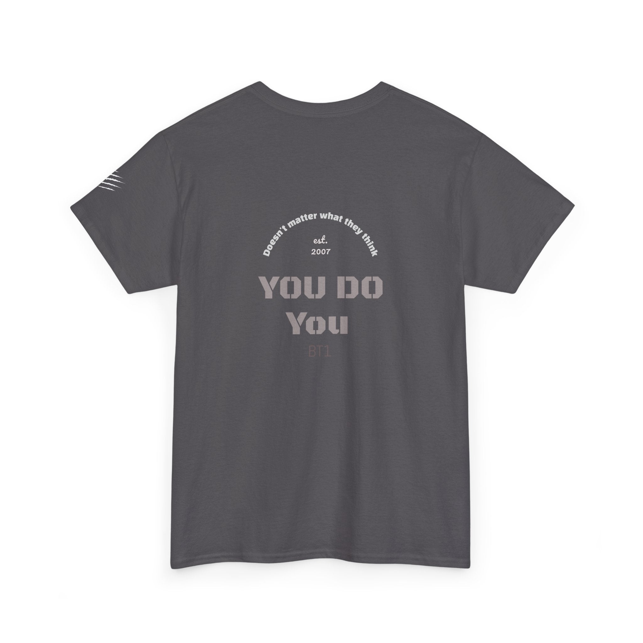 You Do You Tee — BT1