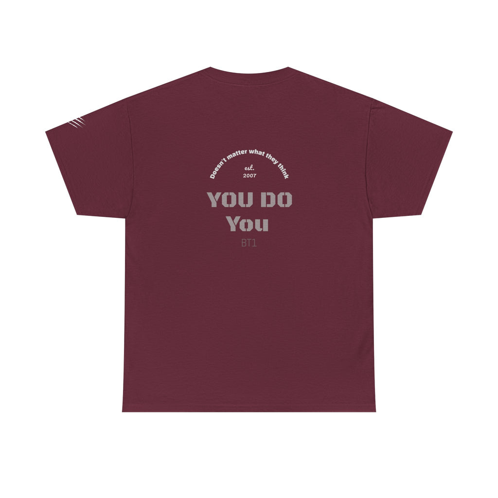 You Do You Tee — BT1